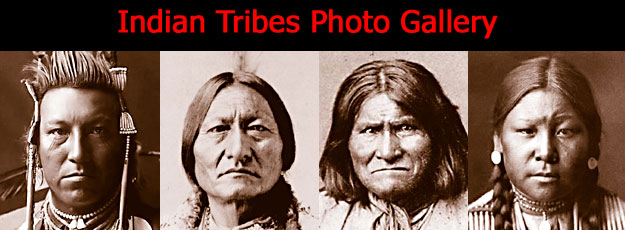 Indian Tribes Photographic Gallery